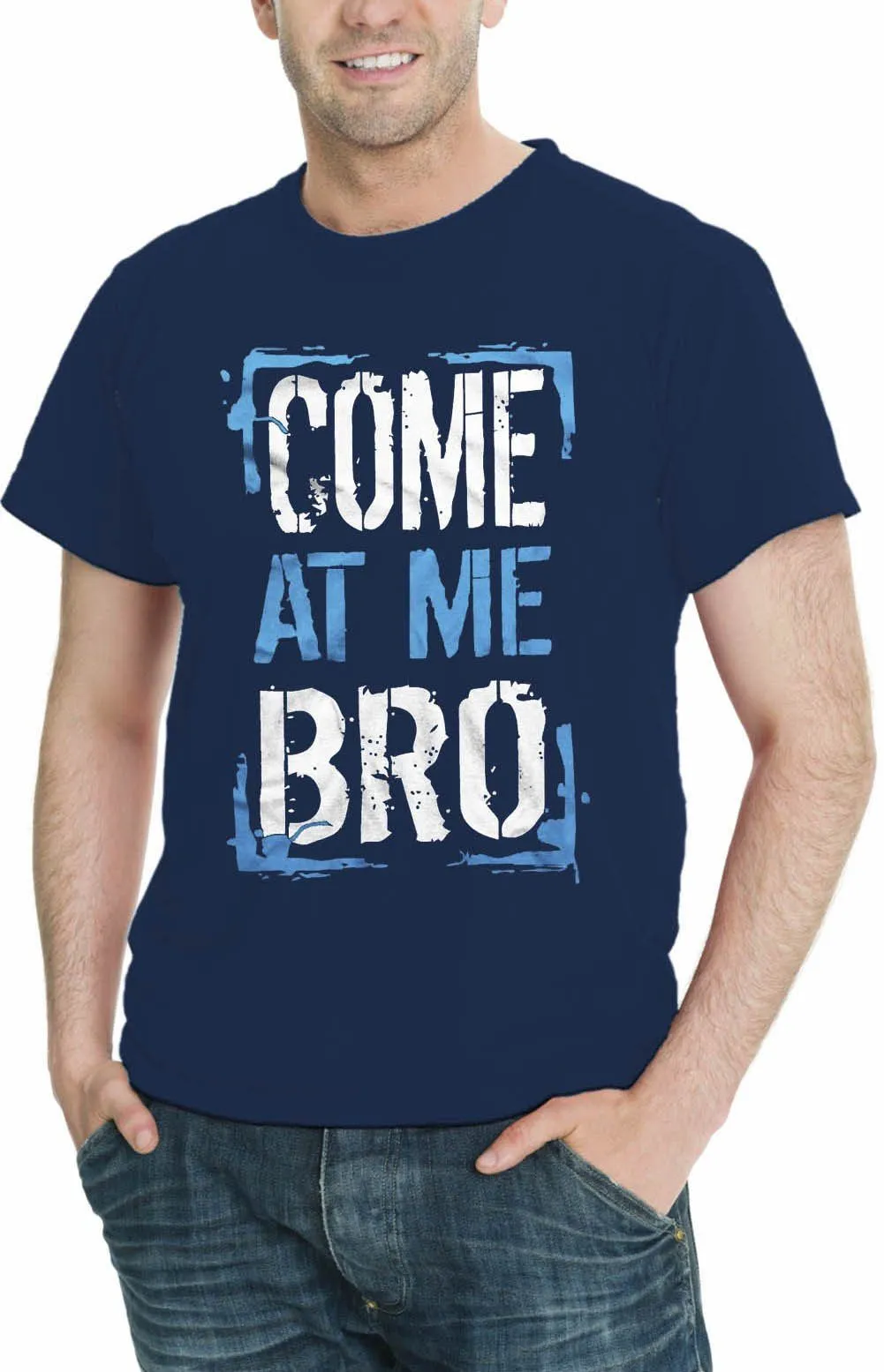 AFONiE Come At Me Bro Men T-Shirt