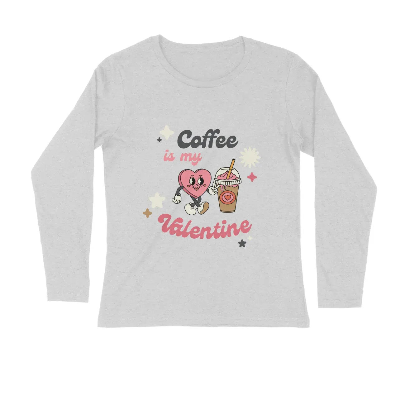 Coffee Valentine Typography Print Full Sleeves Cotton T-shirt for Men